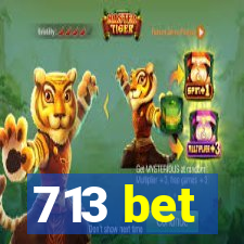 713 bet